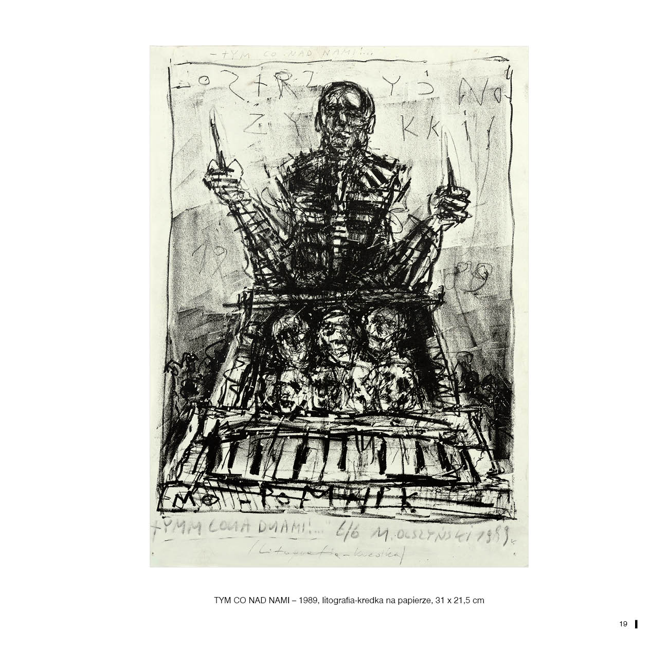 TYM CO NAD NAMI – 1989, litografia-kredka na papierze, 31 x 21,5 cm