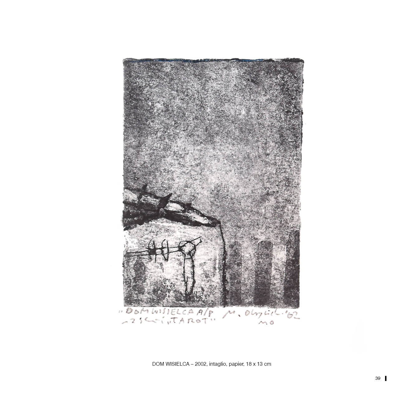 DOM WISIELCA – 2002, intaglio, papier, 18 x 13 cm