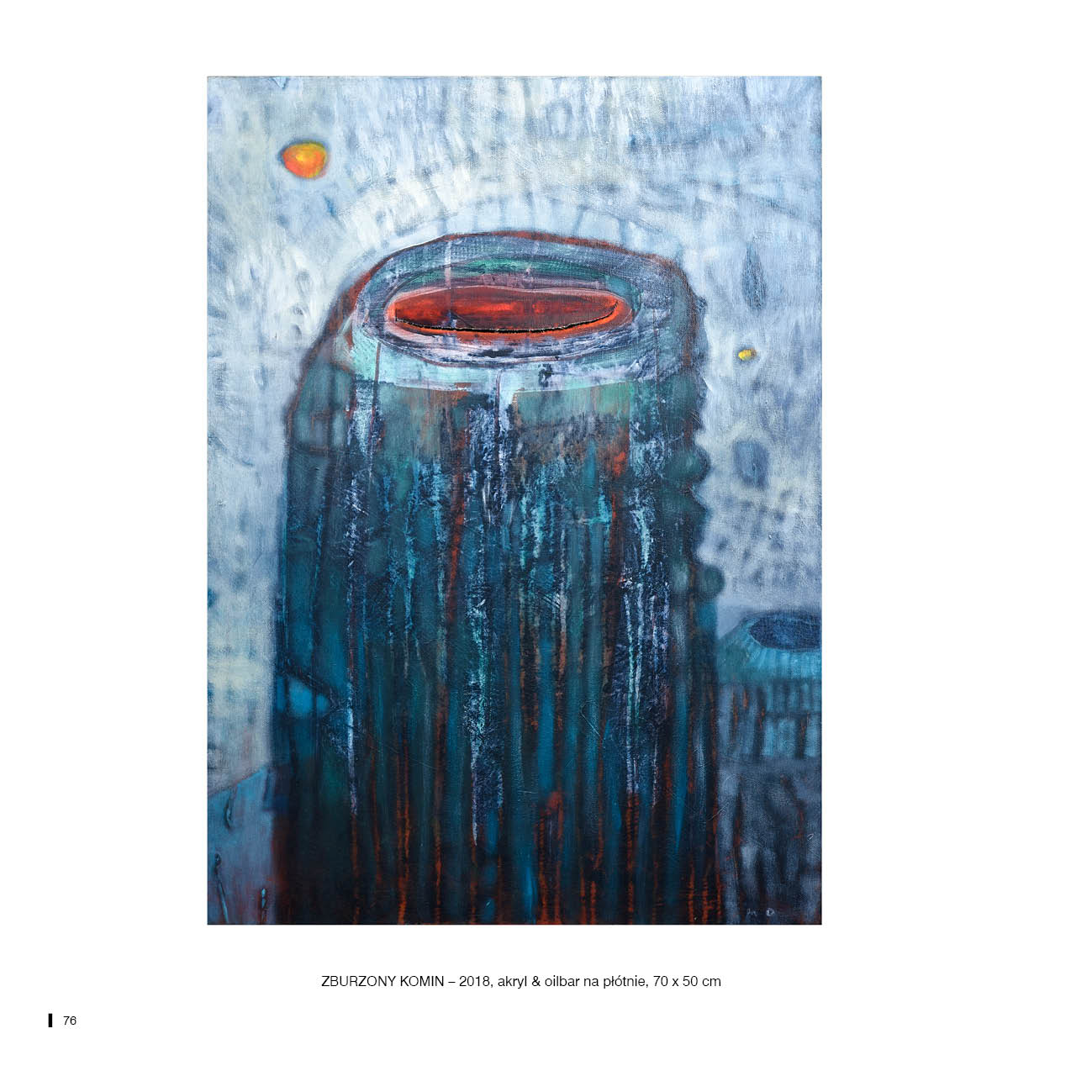 ZBURZONY KOMIN – 2018, akryl & oilbar na płótnie, 70 x 50 cm